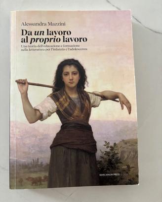 “Da un lavoro al proprio lavoro” di Mazzini A.
