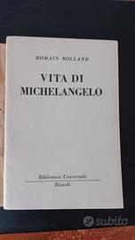 VITA DI MICHELANGELO  -R. Rolland BUR 1949 Rizzoli