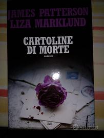 Cartoline di morte di James Patterson,Liza Marklun