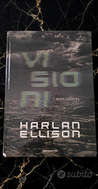 Harlan Ellison - Visioni. I Racconti (Urania / Osc