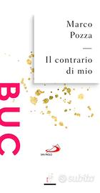 IL CONTRARIO DI MIO MARCO POZA