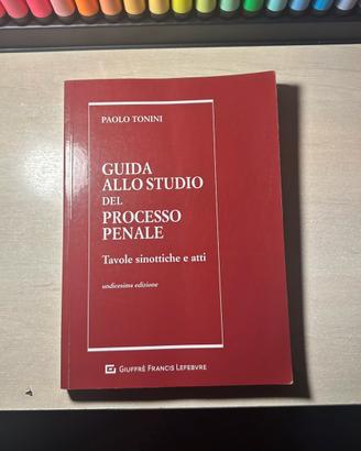 Guida allo studio di procedura penale - Tonini