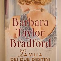 La villa dei due destini, Barbara Taylor Bradford