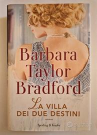 La villa dei due destini, Barbara Taylor Bradford