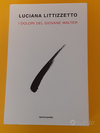 I dolori del giovane Walter by Luciana Littizzetto