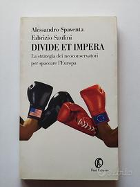 Divide et impera - Spaventa, Saulini