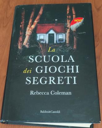 La scuola dei giochi segreti