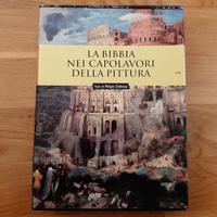 La Bibbia nei capolavori della pittura - R. Debray