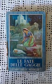 La fata delle gaggie - Ed. Salani 1953 - I libri d