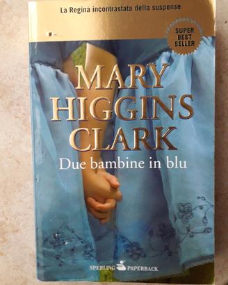 Due bambine in blu libro Mary Higgins Clark