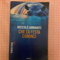 Niccolò Ammaniti Che la festa cominci