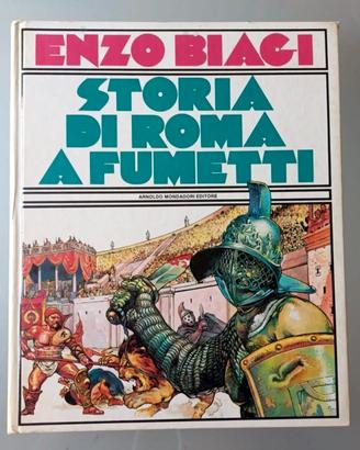 Storia di Roma a Fumetti Enzo Biagi Mondadori 1981
