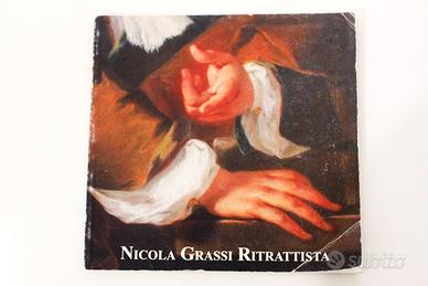 Nicola Grassi Ritrattista - Catalogo Arte Raro