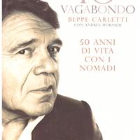 Libro "Io vagabondo" Beppe Carletti