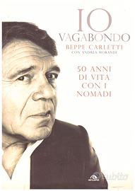 Libro "Io vagabondo" Beppe Carletti