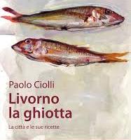 Livorno la ghiotta Paolo Ciolli