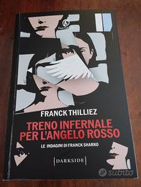 TRENO INFERNALE PER L' ANGELO ROSSO DI FRANCK THIL