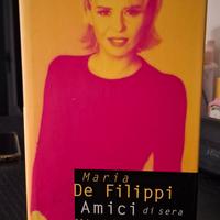 Maria De Filippi - amici di sera. Mondadori 