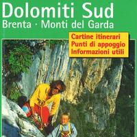 Vie ferrate. Dolomiti Sud-Brenta-Monti del Garda