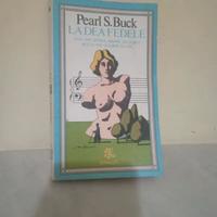 La Fea fedele - Pearl S. Buck romanzo