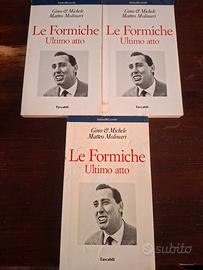 Le formiche. Ultimo atto.