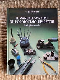 Il manuale svizzero dell’orologiaio riparatore