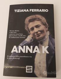Libro ANNA K  di Tiziana Ferrario La vita di Anna 