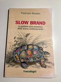 Slow brand
