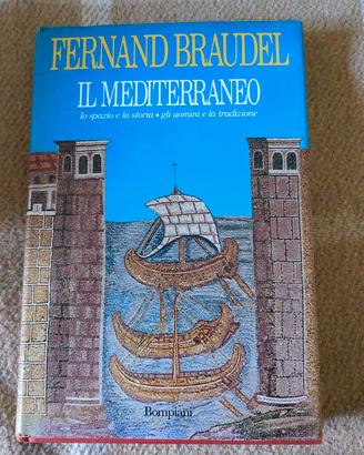 Fernand Braudel - Il Mediterraneo 