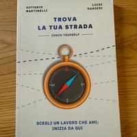 Trova la tua strada - Vittorio Martinelli
