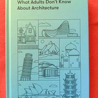 (libro in inglese semplice) What Adults Don't