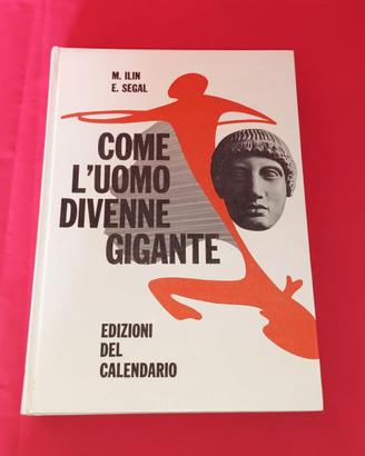 Libro per ragazzi Come L'uomo divenne gigante