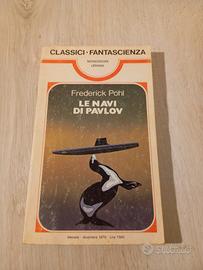 Frederick Pohl - Le navi di Pavlov 