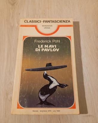 Frederick Pohl - Le navi di Pavlov 
