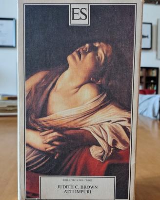 Atti impuri - Judith C. Brown - Es edizioni (2005)
