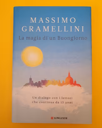 Massimo Gramellini - La Magia di un Buongiorno