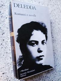 DELEDDA, Romanzi e novelle - I Meridiani-Collezion