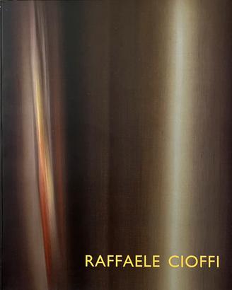 Raffaele Cioffi - Lo spazio emotivo della pittura