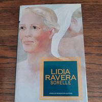 Libro "Sorelle" di Lidia Ravera 