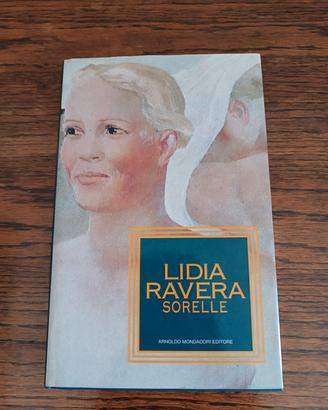Libro "Sorelle" di Lidia Ravera 