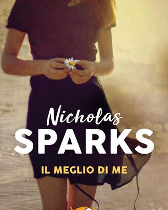 il meglio di me. Nicholas Sparks