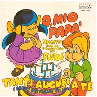 Violetta e I Plutos – O, mio papà + Mario Pezzotta