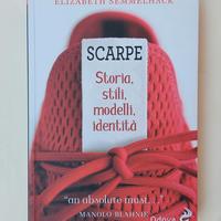 Scarpe.Storia,stili,modelli,identità di Elizabeth