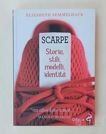 Scarpe.Storia,stili,modelli,identità di Elizabeth