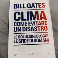 Bill Gates - Clima come evitare un disastro