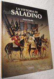 Osprey Medioevo: La vittoria di Saladino