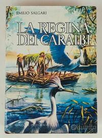 La regina dei Caraibi.Ed.Integrale Emili Salgari