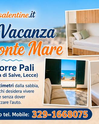 CASA FRONTE MARE sulla spiaggia Torre Pali LOWCOST
