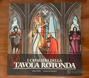 Mila Fois - I cavalieri della tavola rotonda