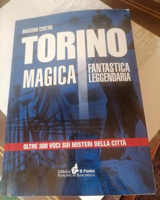 TORINO MAGICA, LEGGENDARIA.....